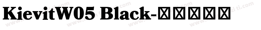 KievitW05 Black字体转换